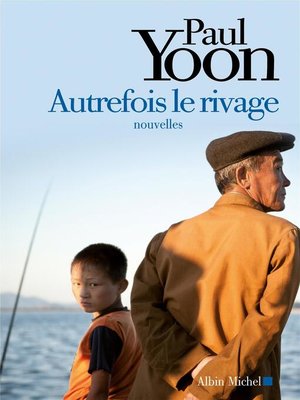 cover image of Autrefois le rivage